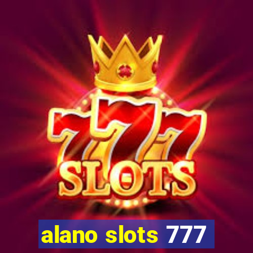 alano slots 777